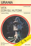 Vita con gli automi cover image
