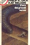 L'ora dei grandi vermi cover image