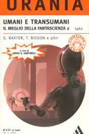 Umani e transumani. Il meglio della fantascienza 2 cover image