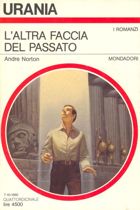 L'altra faccia del passato