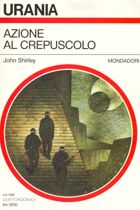 Azione al crepuscolo