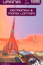 Astronavi & mondi lontani