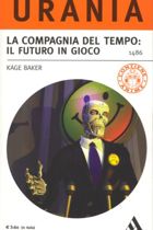 La Compagnia del tempo: Il futuro in gioco