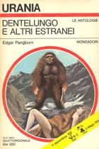 Dentelungo e altri estranei