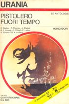 Pistolero fuori tempo