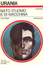 Nato d'uomo e di macchina cover image
