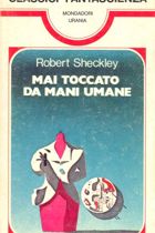 Mai toccato da mani umane