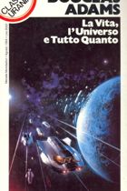 La Vita, l'Universo e Tutto Quanto cover image