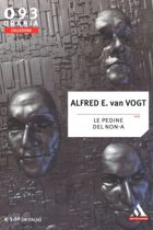 Le pedine del Non-A
