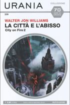 La città e l'abisso - City on Fire 2