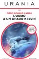 L'uomo a un grado Kelvin by Piero Schiavo Campo