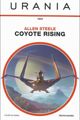 Coyote Rising by Allen Steele
