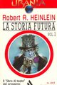 The Past Through Tomorrow. Book One by Robert A. Heinlein