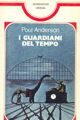 Guardians of Time by Poul Anderson