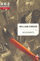 Neuromancer by William Gibson