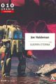 The Forever War by Joe Haldeman