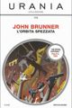 The Jagged Orbit by John Brunner