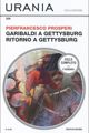 Garibaldi a Gettysburg - Ritorno a Gettysburg by Pierfrancesco Prosperi