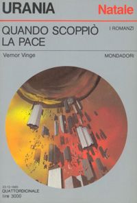 Quando scoppiò la pace by Vernor Vinge