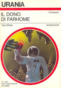 Il dono di Farhome by Ted White