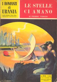 Le stelle ci amano by Pierre Versins