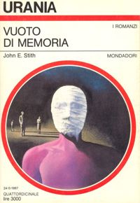 Vuoto di memoria by John E. Stith