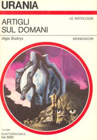 Artigli sul domani by Algis Budrys