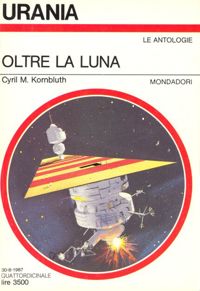 Oltre la luna by Cyril M. Kornbluth