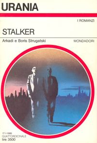 Stalker by Arkadi Strugatski, Boris Strugatski