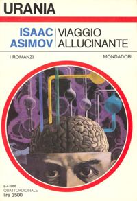 Viaggio allucinante by Isaac Asimov