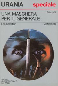 Una maschera per il Generale by Lisa Goldstein