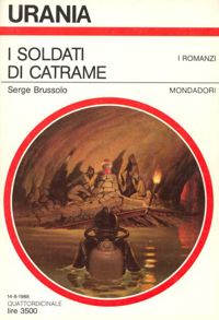 I soldati di catrame by Serge Brussolo