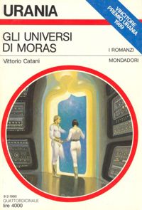 Gli universi di Moras by Vittorio Catani