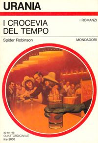 I crocevia del tempo by Spider Robinson