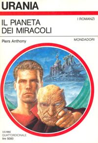 Il pianeta dei miracoli by Piers Anthony