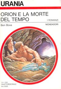 Orion in the Dying Time by Ben Bova