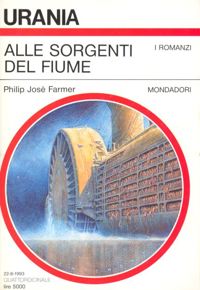The Fabulous Riverboat by Philip José Farmer