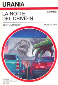 La notte del drive-in by Joe R. Lansdale