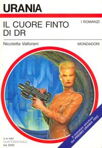 Il cuore finto di DR by Nicoletta Vallorani