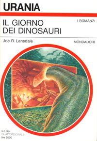 Il giorno dei dinosauri by Joe R. Lansdale