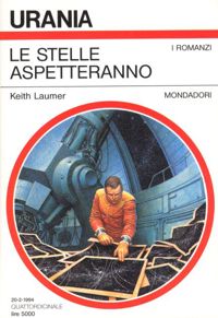 Le stelle aspetteranno by Keith Laumer