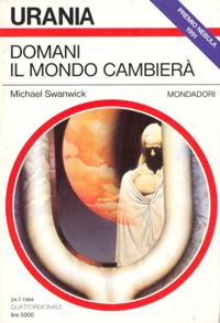 Domani il mondo cambierà by Michael Swanwick