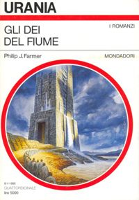 The Gods of Riverworld by Philip J. Farmer