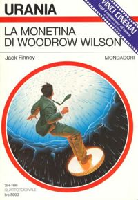 La monetina di Woodrow Wilson by Jack Finney