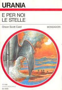 The Worthing Saga, 1978-1979-1980-1990 by Orson Scott Card