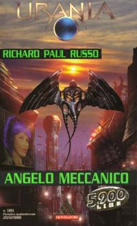 Angelo meccanico by Richard Paul Russo