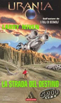 La strada del destino by Larry Niven