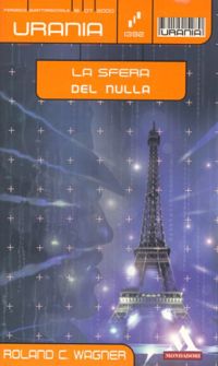 La sfera del nulla by Roland C. Wagner