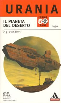 Il pianeta del deserto by C. J. Cherryh