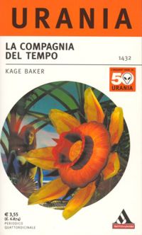 La Compagnia del tempo by Kage Baker